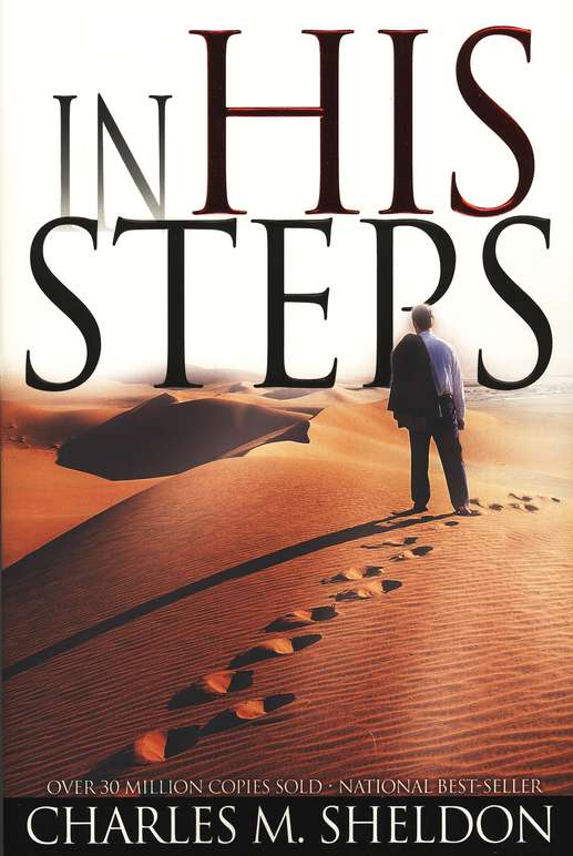 In His Steps Christian Faith at Work